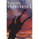 Knowing Indonesia: Intersections of Self, Discipline and Nation