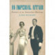 An Imperial Affair: Portrait of an Australian Marriage