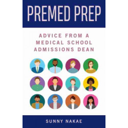 Premed Prep: Advice from a Medical School Admissions Dean