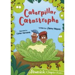 Caterpillar Catastrophe: (Lime Chapter Reader)