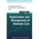 Organisation & Management of Intensive Care