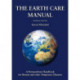 The Earth Care Manual: A Permaculture Handbook for Britain and Other Temperate Climates: A Permaculture Handbook for Britain and Other Temperate Climates