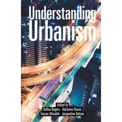 Understanding Urbanism
