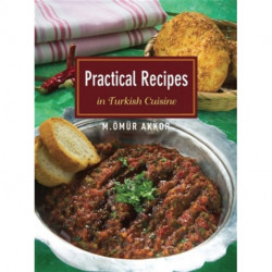 Practical Recipes in Turkish Cuisine