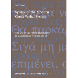 Syntax of the Modern Greek Verbal System: Second Edition