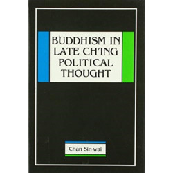 Buddhism in Late Ch'Ing Political Thought