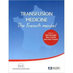 Transfusion Medicine: The French Model