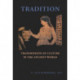 Tradition: Transmission of Culture in the Ancient World