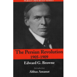 The Persian Revolution 1905-1909, 2nd Edition
