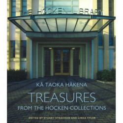 Ka Taoka Hakena: Treasures from the Hockec Collection