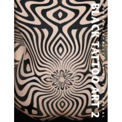 Black Tattoo Art 2: Modern Expressions of the Tribal