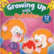 Growing Up with Bubbles