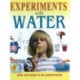 Experiments With Water: Safe & Easy-to-Do Experiments