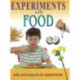 Experiments With Food: Safe & Easy-to-Do Experiments