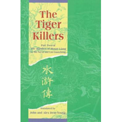 The Tiger Killers: Part Two of The Marshes of Mount Liang