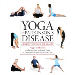 Yoga and Parkinson's Disease: A Journey to Health and Healing