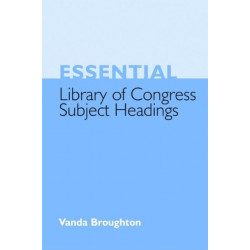 Essential Library of Congress Subject Headings