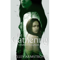The Gathering: Book 1 of the Darkness Rising Series