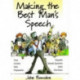 Making the Best Man's Speech, 2nd Edition: Tone, Content, Style, Preparation, Etiquette, Sample Speeches, Jokes and One-Liners