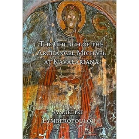 The Church of the Archangel Michael at Kavalariana: Art and Society on Fourteenth-Century Venetian-Dominated Crete