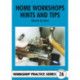 Home Workshop Hints and Tips