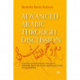 Advanced Arabic through Discussion: 16 Lessons on Contemporary Topics with Integrated Skills and Fluency-building Activities for MSA Learners