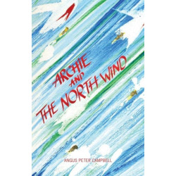 Archie and the North Wind