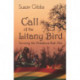 Call Of The Litany Bird: Surviving the Zimbabwe Bush War