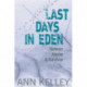 Last Days in Eden