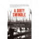 A Dirty Swindle: True Stories of Scots in the Great War