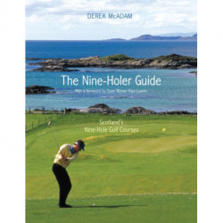 The Nine-Holer Guide: Scotland's Nine-Hole Golf Courses