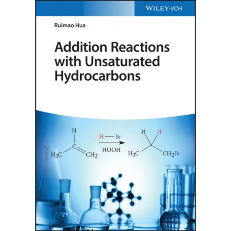 Addition Reactions with Unsaturated Hydrocarbons