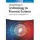 Technology in Forensic Science: Sampling, Analysis, Data and Regulations