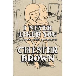 I Never Liked You: A Comic-strip Narrative