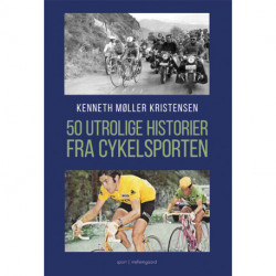 50 utrolige historier fra cykelsporten