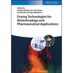 Drying Technologies for Biotechnology and Pharmaceutical Applications