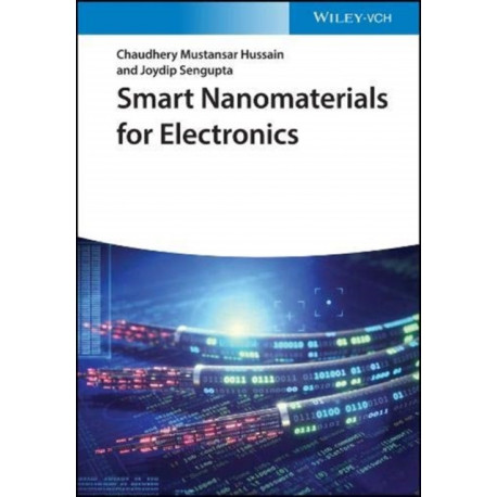 Smart Nanomaterials for Electronics