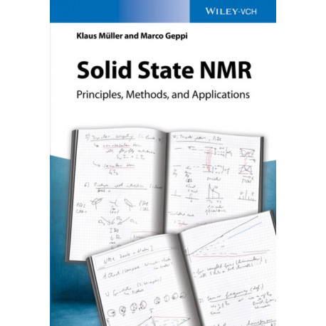 Solid State NMR: Principles, Methods, and Applications