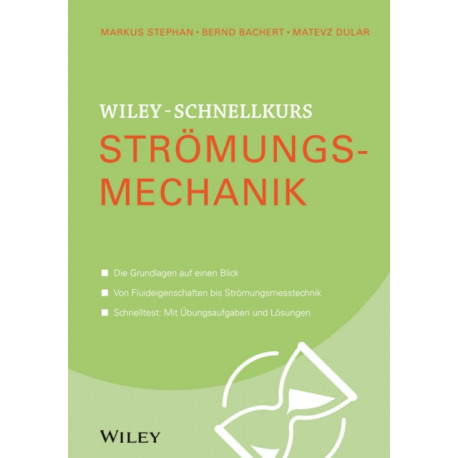 Wiley-Schnellkurs Stromungsmechanik