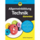 Allgemeinbildung Technik fur Dummies
