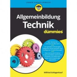 Allgemeinbildung Technik fur Dummies