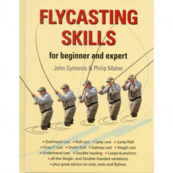 Flycasting Skills: For beginner and expert