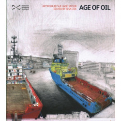 Age of Oil: Artwork by Sue Jane Taylor