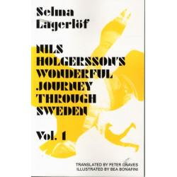 Nils Holgersson's Wonderful Journey Through Sweden: Volume 1