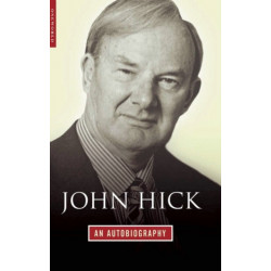 John Hick: An Autobiography