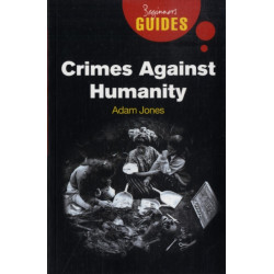 Crimes Against Humanity: A Beginner's Guide