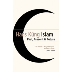 Islam: Past, Present and Future