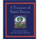 A Treasury of Baha'i Prayers: Selections from the writings of Baha'u'llah, the Bab and 'Abdu'l-Baha