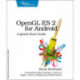 OpenGL ES 2 for Android: A Quick-Start Guide