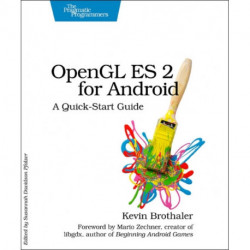OpenGL ES 2 for Android: A Quick-Start Guide